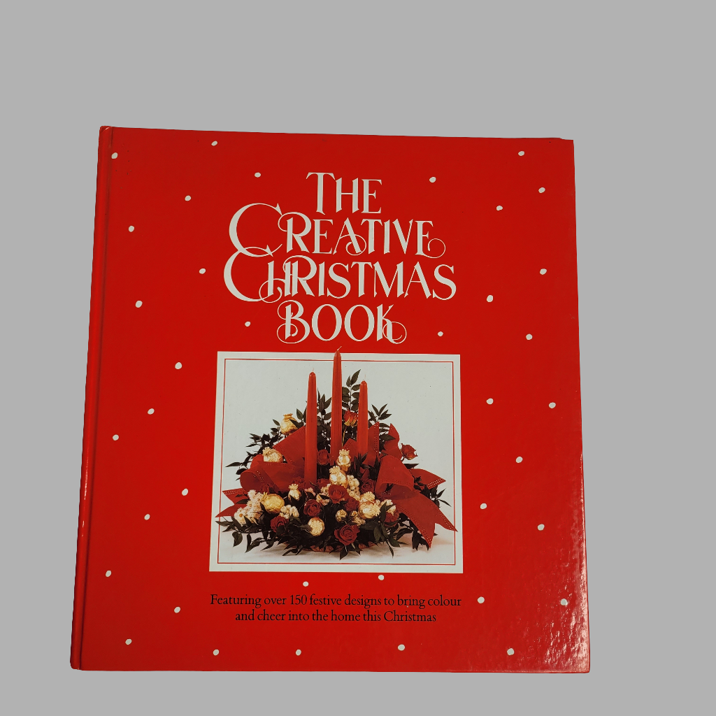 The Creative Christmas Craft Book