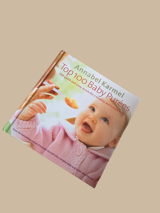 Top 100 Baby Purees book- Annabel Karmel